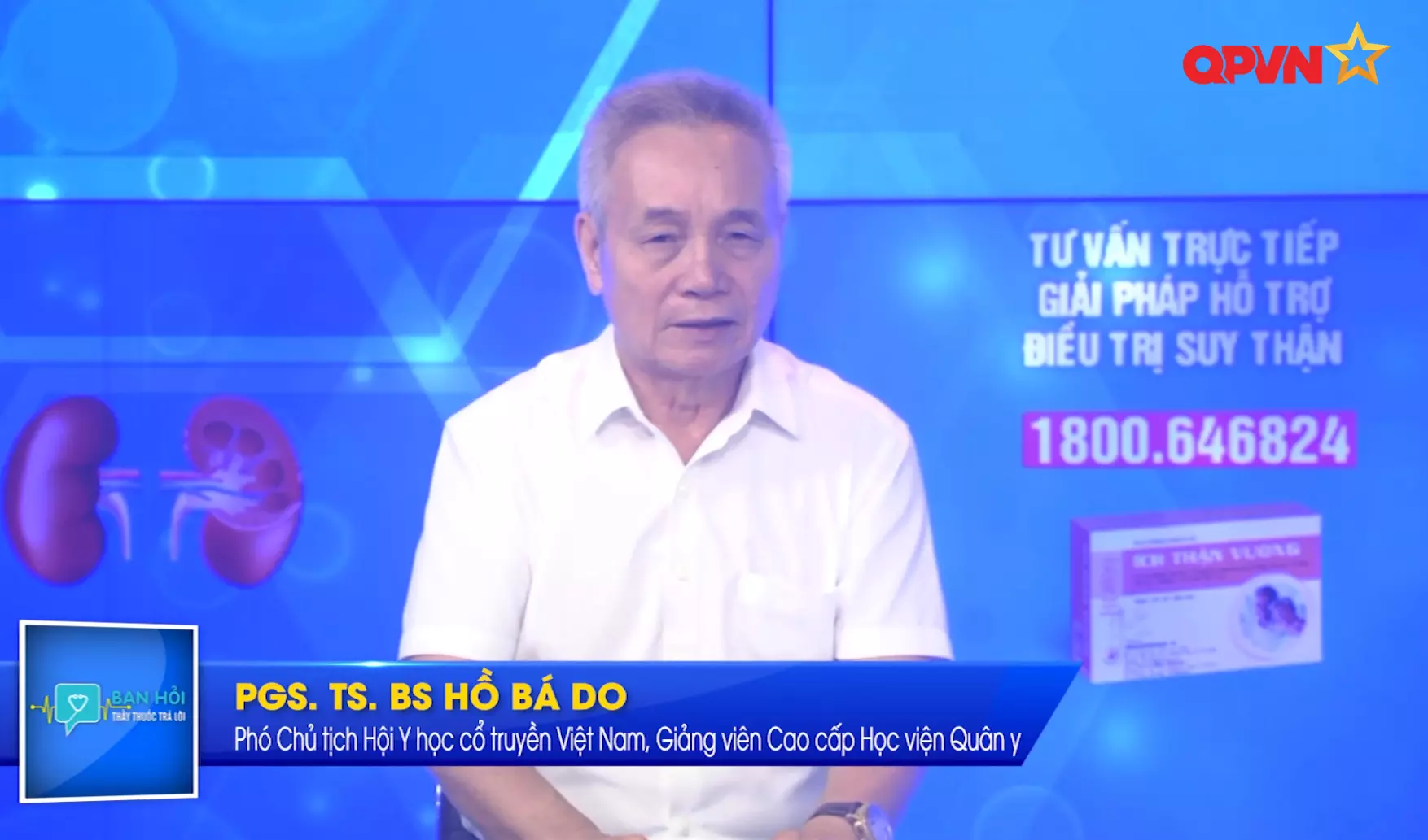 PGS.TS.BS Hồ Bá Do tư vấn về bệnh suy thận trên kênh Truyền hình Quốc phòng Việt Nam